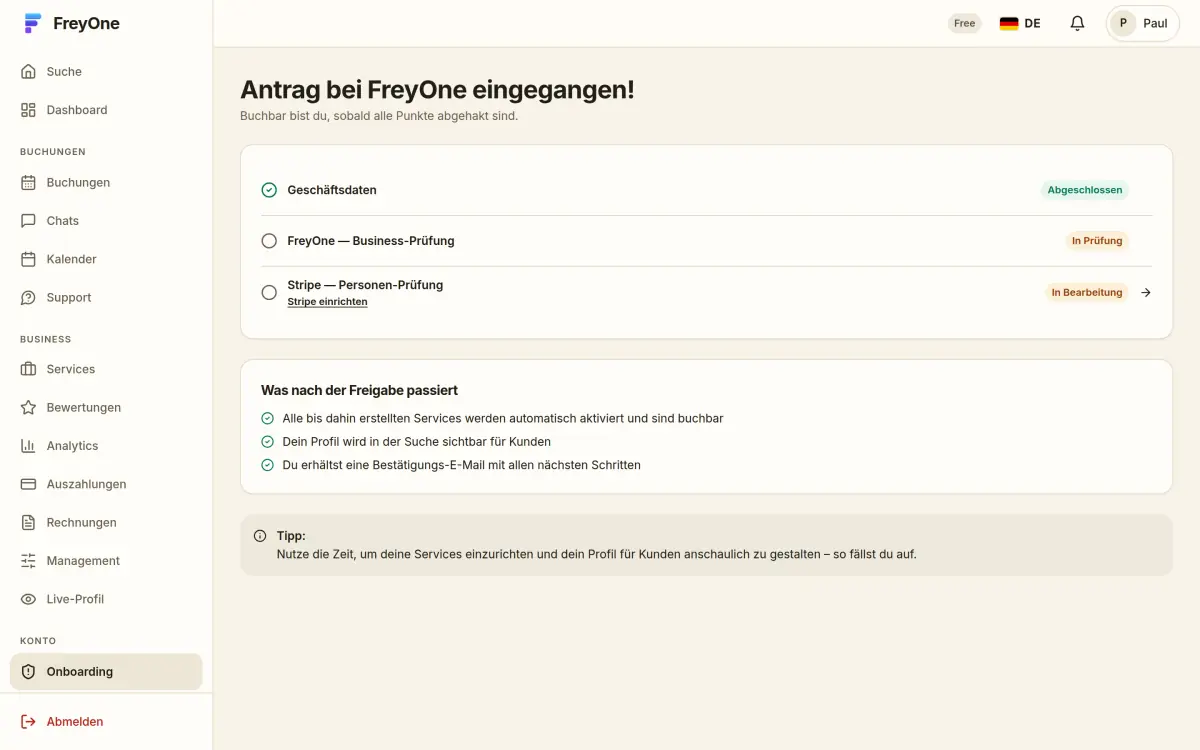 Statusseite „Antrag bei FreyOne eingegangen“: Checkliste mit Geschäftsdaten, FreyOne-Prüfung und Stripe